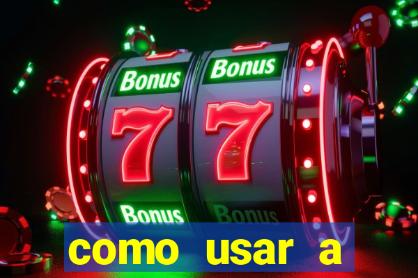 como usar a freebet da vai de bet